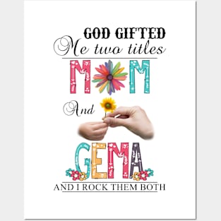 Vintage God Gifted Me Two Titles Mom And Gema Wildflower Hands Sunflower Happy Mothers Day Posters and Art